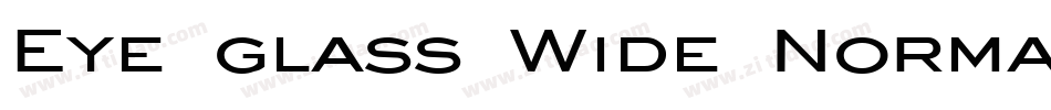Eye glass Wide Normal字体转换